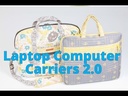 Laptop Computer Carriers II