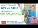 S3, Ep 35: Introducing Out to Lunch 2.0 (LIVE with Annie)